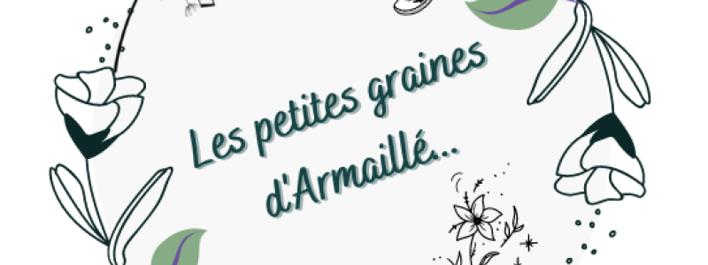 Les petites graines d'Armaillé